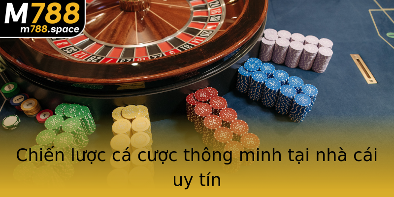 Chiến lược cá cược thông minh tại nhà cái uy tín Chiến lược cá cược thông minh tại nhà cái uy tín