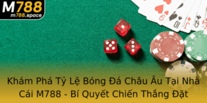 Kham Pha Ty Le Bong A Chau Au Tai Nha Cai M788 Bi Quyet Chien Thang At Cuoc Bong A